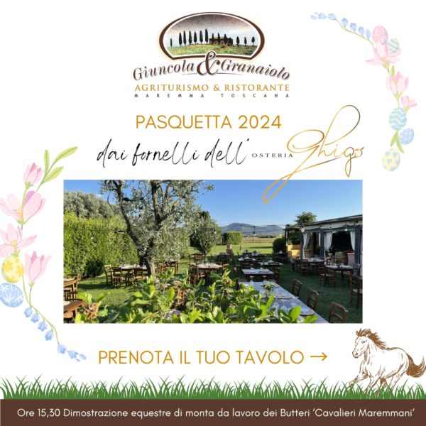 Cosa fare a pasquetta 2024 - Agriturismo con Ristorante Giuncola & Granaiolo