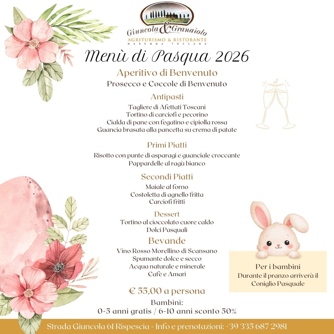 Menù di Pasqua 2026 Giuncola e Granaiolo