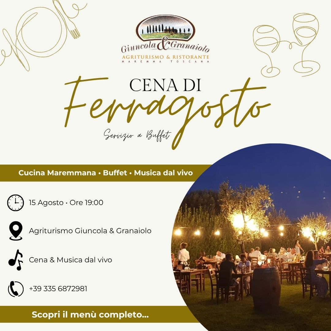 Cosa fare a ferragosto 2026, prenota alla Giuncola e Granaiolo Alberese